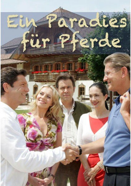 Ein Paradies für Pferde (2007)