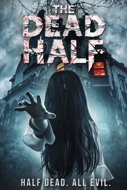 The Dead Half (2017)