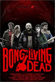 Bong of the Living Dead (2017)